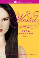 Pretty Little Liars #8: Wanted - Sara Shepard (ISBN: 9780061566196)