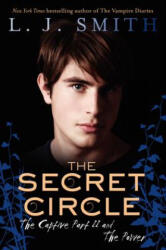 The Secret Circle - The Captive Part - Lisa J. Smith (ISBN: 9780061671357)