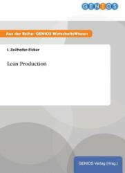 Lean Production - I Zeilhofer-Ficker (ISBN: 9783737938495)