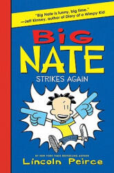 Big Nate Strikes Again - Lincoln Peirce (ISBN: 9780061944369)