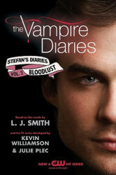 The Vampire Diaries: Stefan's Diaries, Volume 2: Bloodlust (ISBN: 9780062003942)