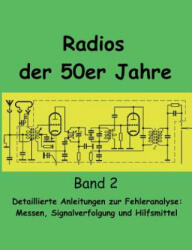 Radios der 50er Jahre Band 2 - Eike Grund (ISBN: 9783735734846)