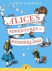 Alice's Adventures in Wonderland (ISBN: 9780141321073)