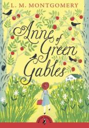 Anne of Green Gables - L. Montgomery (ISBN: 9780141321592)