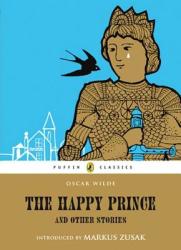 The Happy Prince and Other Stories (ISBN: 9780141327792)