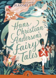 Hans Christian Andersen's Fairy Tales - Hans Christian Andersen (ISBN: 9780141329017)