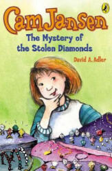Cam Jansen and the Mystery of the Stolen Diamonds - David A. Adler, Susanna Natti (ISBN: 9780142400104)