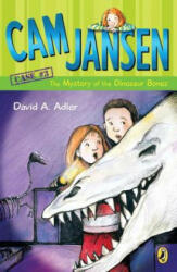 Cam Jansen and the Mystery of the Dinosaur Bones - David A. Adler, Susanna Natti (ISBN: 9780142400128)