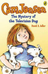 Cam Jansen and the Mystery of the Television Dog - David A. Adler, Susanna Natti (ISBN: 9780142400135)