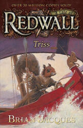 Brian Jacques, David Elliot - Triss - Brian Jacques, David Elliot (ISBN: 9780142402481)