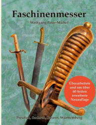 Faschinenmesser - Wolfgang Peter-Michel (ISBN: 9783732231713)
