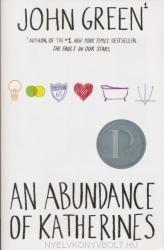 An Abundance of Katherines. Die erste Liebe (nach 19 vergeblichen Versuchen), englische Ausgabe - John Green (ISBN: 9780142410707)