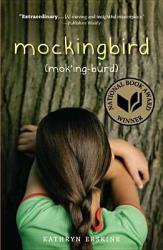 Mockingbird - Kathryn Erskine (ISBN: 9780142417751)