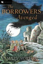 The Borrowers Avenged (ISBN: 9780152047313)