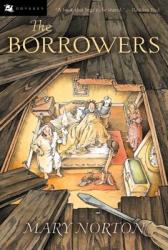 Borrowers - Mary Norton (ISBN: 9780152047375)