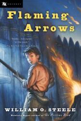 Flaming Arrows (ISBN: 9780152052133)