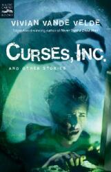 Curses Inc. and Other Stories (ISBN: 9780152061074)