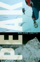 Roland Smith - Peak - Roland Smith (ISBN: 9780152062682)