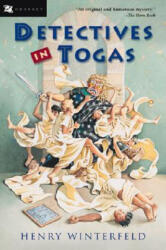 Detectives in Togas - Henry Winterfeld, Charlotte Kleinert, Richard Winston, Clara Winston, Richard Winston, Clara Winston (ISBN: 9780152162801)