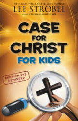 Case for Christ for Kids - Lee Strobel (ISBN: 9780310719908)