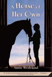 HORSE OF HER OWN - Annie Wedekind (ISBN: 9780312581466)