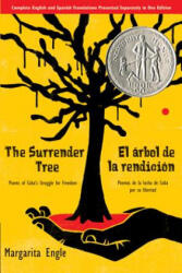 SURRENDER TREE - Margarita Engle, Alexis Romay (ISBN: 9780312608712)