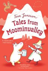 TALES FROM MOOMINVALLEY - Tove Jansson, Thomas Warburton (ISBN: 9780312625429)