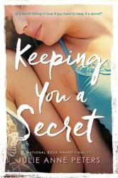 Keeping You a Secret (ISBN: 9780316009850)