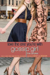 Love the One You're with - Cecily Ziegesar (ISBN: 9780316020671)