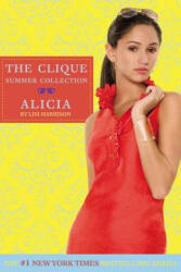 Clique Summer Collection #3: Alicia - Lisi Harrison (ISBN: 9780316027533)