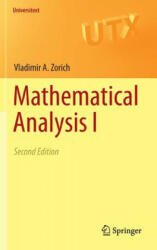 Mathematical Analysis I - V. A. Zorich, Roger Cooke, Octavio Paniagua Taboada (ISBN: 9783662487907)