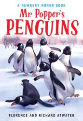 Mr Popper's Penguins - Richard Atwater, Florence Atwater (ISBN: 9780316058438)