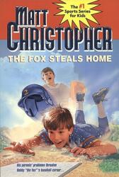 The Fox Steals Home (ISBN: 9780316139861)