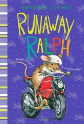 Runaway Ralph - Beverly Cleary, Jacqueline Rogers (ISBN: 9780380709533)