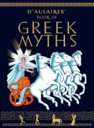 D'Aulaires Book of Greek Myths - Ingri D'Aulaire, Edgar Parin D'Aulaire (ISBN: 9780385015837)