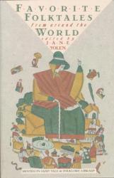 Favorite Folktales from Around the World - Jane Yolen (ISBN: 9780394751887)