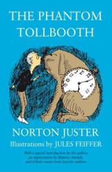 The Phantom Tollbooth - Norton Juster (ISBN: 9780394815008)