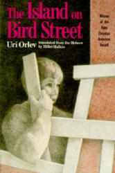 Island on Bird Street - Uri Orlev (ISBN: 9780395616239)