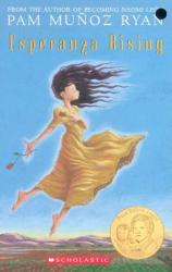 Esperanza Rising (Scholastic Gold) - Pam Munoz Ryan (ISBN: 9780439120425)