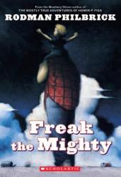 Freak the Mighty (ISBN: 9780439286060)