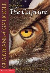 The Capture - Kathryn Lasky (ISBN: 9780439405577)