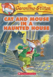 Geronimo Stilton: Cat and Mouse in a Haunted House (ISBN: 9780439559652)
