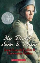 My Brother Sam Is Dead (ISBN: 9780439783606)
