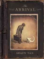 The Arrival - Shaun Tan (ISBN: 9780439895293)