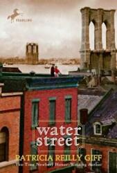Water Street - Patricia Reilly Giff (ISBN: 9780440419211)