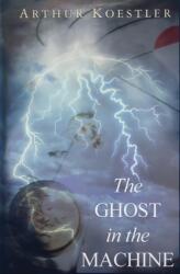 The Ghost in the Machine (ISBN: 9781939438348)
