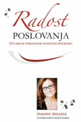 Radost poslovanja - Joy of Business Croatian - Simone Milasas (ISBN: 9781939261755)