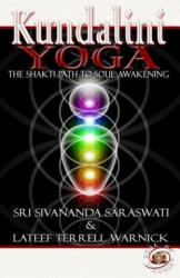 Kundalini Yoga: The Shakti Path to Soul Awakening (ISBN: 9781939199133)