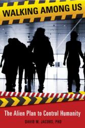 Walking Among Us - David M Jacobs (ISBN: 9781938875144)