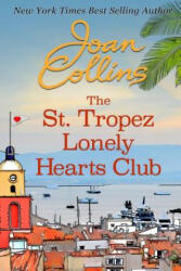 The St. Tropez Lonely Hearts Club - Joan Collins (ISBN: 9781938402562)